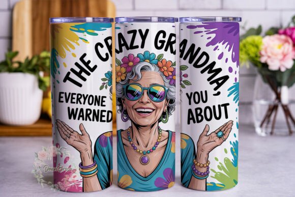 Crazy Grandma Paint Splatter Tumbler Graphics for Tumbler Wraps